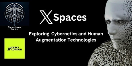 Exploring Cybernetics and Human Augmentation Technologies