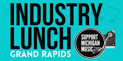 Imagem principal de Industry Lunch - Grand Rapids - May 2024
