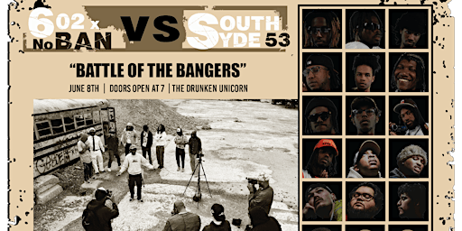 Image principale de Battle of the Bangers : SouthSyde53 vs 602xNOBAN