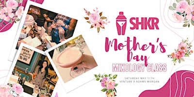 Immagine principale di SHKR: Mother's & Mixology Springtime Cocktail Making Class 