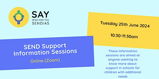SEND Support Information Session- 25th June 2024