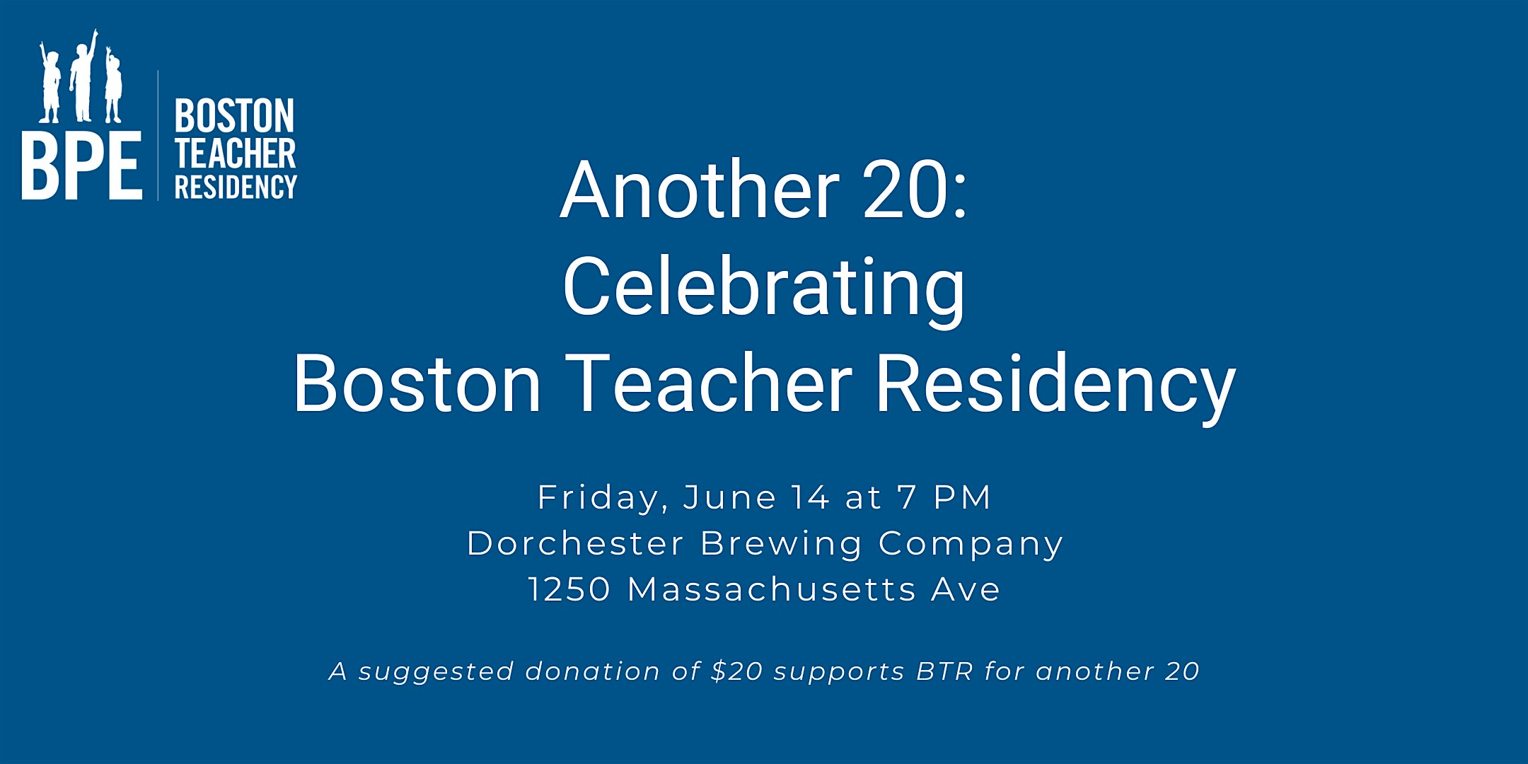Another 20: Celebrating Boston Teacher Residency