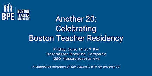 Hauptbild für Another 20: Celebrating Boston Teacher Residency