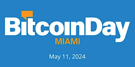 Hauptbild für Bitcoin Day Miami