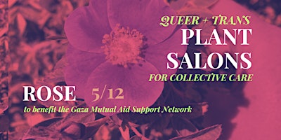 Primaire afbeelding van Queer and Trans Plant Salon- A Benefit for Mutual Aid