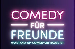 Imagem principal do evento Comedy für Freunde - Stand-up Open Mic