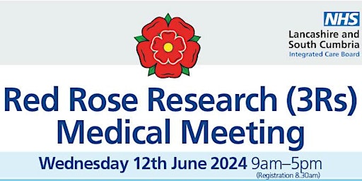 Hauptbild für Red Rose Research (3Rs) Medical Meeting