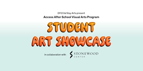 Student Art Showcase @ Stonewood