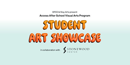Student Art Showcase @ Stonewood primary image