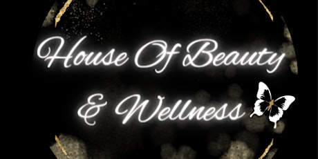 House Of Beauty & Wellness Re-Grand Opening