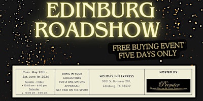Primaire afbeelding van EDINBURG, TX ROADSHOW: Free 5-Day Only Buying Event!