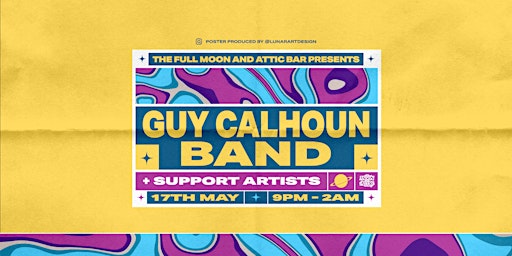 Primaire afbeelding van Guy Calhoun Band + Support Artists at the Attic Bar