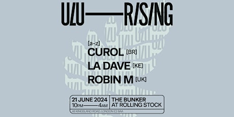 ULU RISING: Curol, Robin M, L.A. Dave