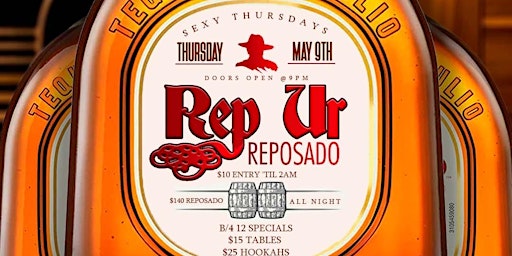 Hauptbild für Sexy Thursdays- Rep Ur Reposado