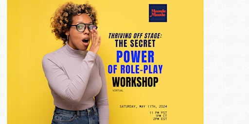 Image principale de Thriving Off Stage: The Secret Power Of Role-Play