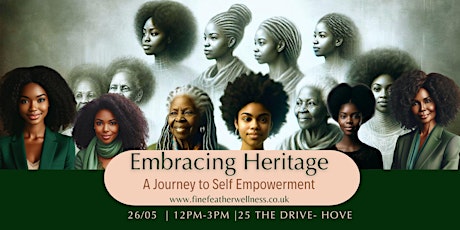Embracing Heritage: Journey to Self Empowerment