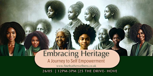 Imagem principal do evento Embracing Heritage: Journey to Self Empowerment