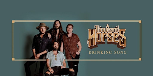 Imagem principal de A Thousand Horses with special guests Ruthless Country!