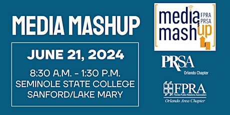Media Mashup 2024 - Hosted by FPRA Orlando and PRSA Orlando primary image
