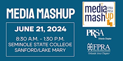 Image principale de Media Mashup 2024 - Hosted by FPRA Orlando and PRSA Orlando
