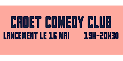 Cadet Comedy Club primary image