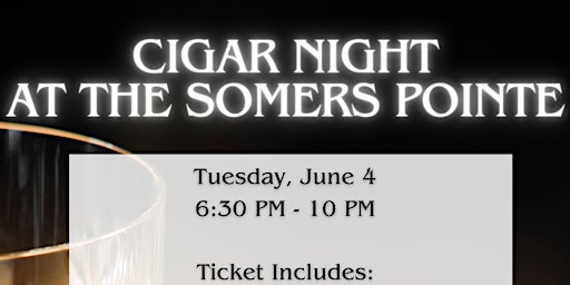 Primaire afbeelding van Cigar Night at The Somers Pointe