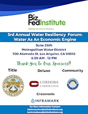 BFI 3rd Annual Water Resiliency Forum: Water As An Economic Engine