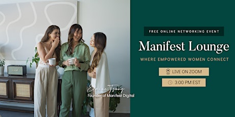 Manifest Lounge Networking Event for Visionary Women Entrepreneurs