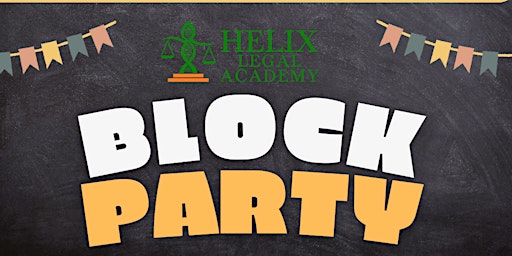 Imagem principal do evento Helix Legal Academy - Block Party