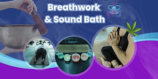 Image principale de Breathwork and Sound Bath 420 friendly