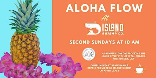 Imagem principal do evento Aloha Flow at Island Shrimp Co.