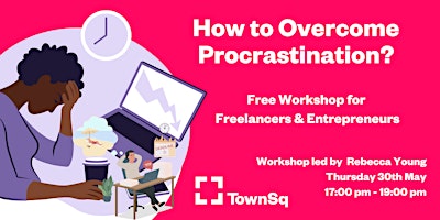 Imagem principal do evento How to Overcome Procrastination - Freelancers and Entrepreneurs