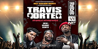 Hauptbild für Hot Summer Nights The Ultimate Concert/Club Experience with Travis Porter