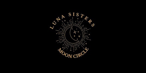 Imagem principal do evento Online access to the Luna Sisters Full Moon Ceremony in Sagittarius