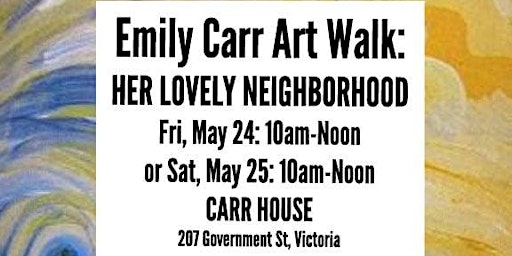 Imagen principal de Emily Carr Art Walk: Her Lovely Neighbourhood