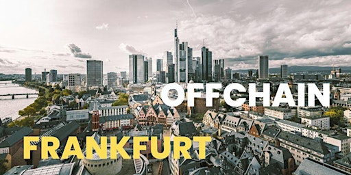 Imagem principal do evento OffChain Frankfurt