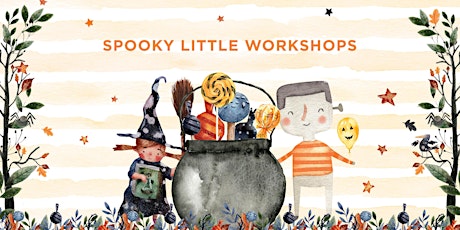Spooky Little Workshops at The Plaza primary image