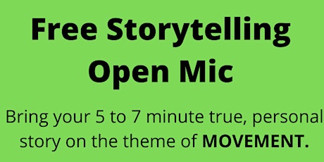 Storytelling Open Mic: MOVEMENT
