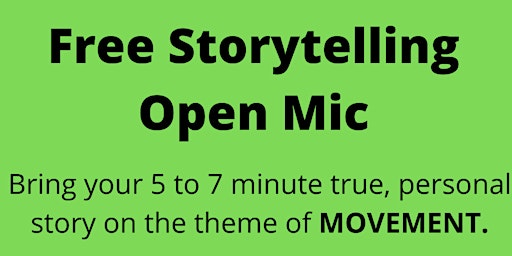 Primaire afbeelding van Storytelling Open Mic: MOVEMENT
