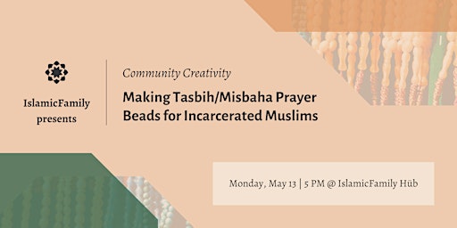 Imagem principal do evento Tasbihs for Incarcerated Muslims