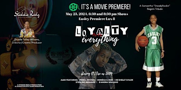 Movie Premiere-  "LOYALTY OVER EVERYTHING: A Sam "SteadyRockin"  Rogers Tribute
