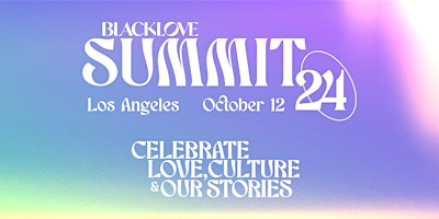 Hauptbild für Black Love Summit 2024