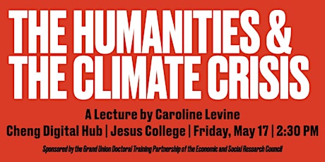 Caroline Levine | Public Lecture: The Humanities and the Climate Crisis