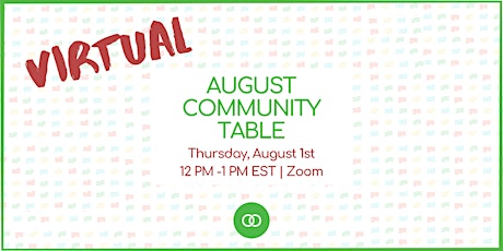 Branchfood's August Community Table