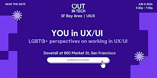 Imagem principal do evento Out in Tech SF Bay Area x UIUX |  YOU in UX/UI @ Dovetail