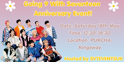 Primaire afbeelding van Going 9 With Seventeen (Anniversary  Cupsleeve Event)