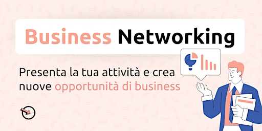 Imagem principal do evento Business Networking | Crea nuove opportunità