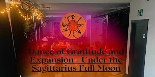 Imagem principal do evento Dance of Gratitude and Expansion - Under the Sagittarius Full Moon