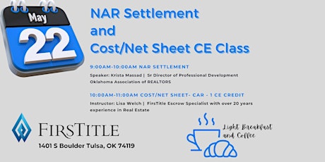 OAR & FirsTitle discuss NAR Settlement and Offering Cost/Net Sheet CE Class