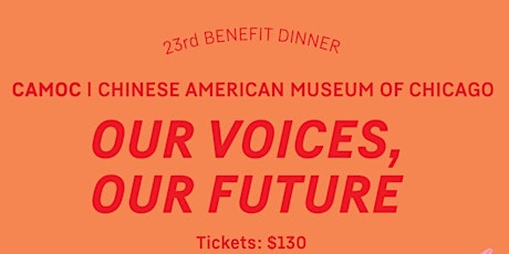 CAMOC 23rd Benefit Dinner: Our Voices, Our Future